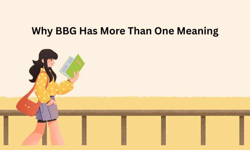 Why BBG Has More Than One Meaning