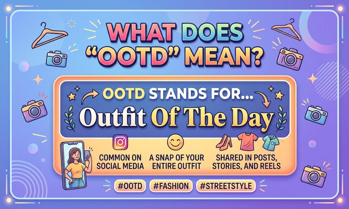 OOTD Meaning in Text